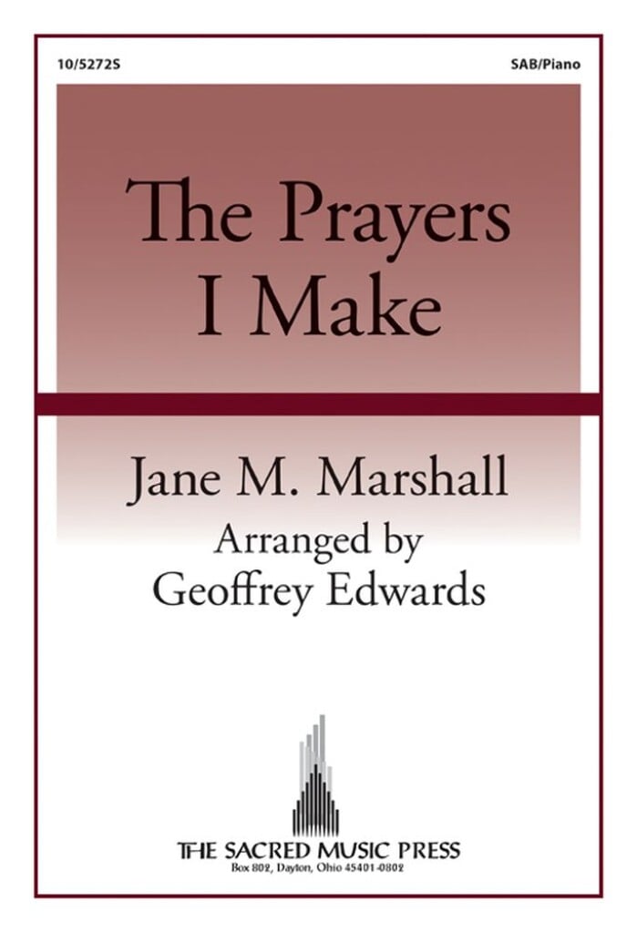 The Prayers I Make